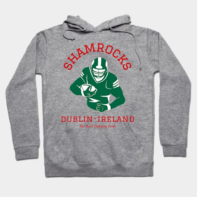 Shamrocks American  Football Dublin Ireland Hoodie by Ireland